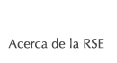 acerca de rse